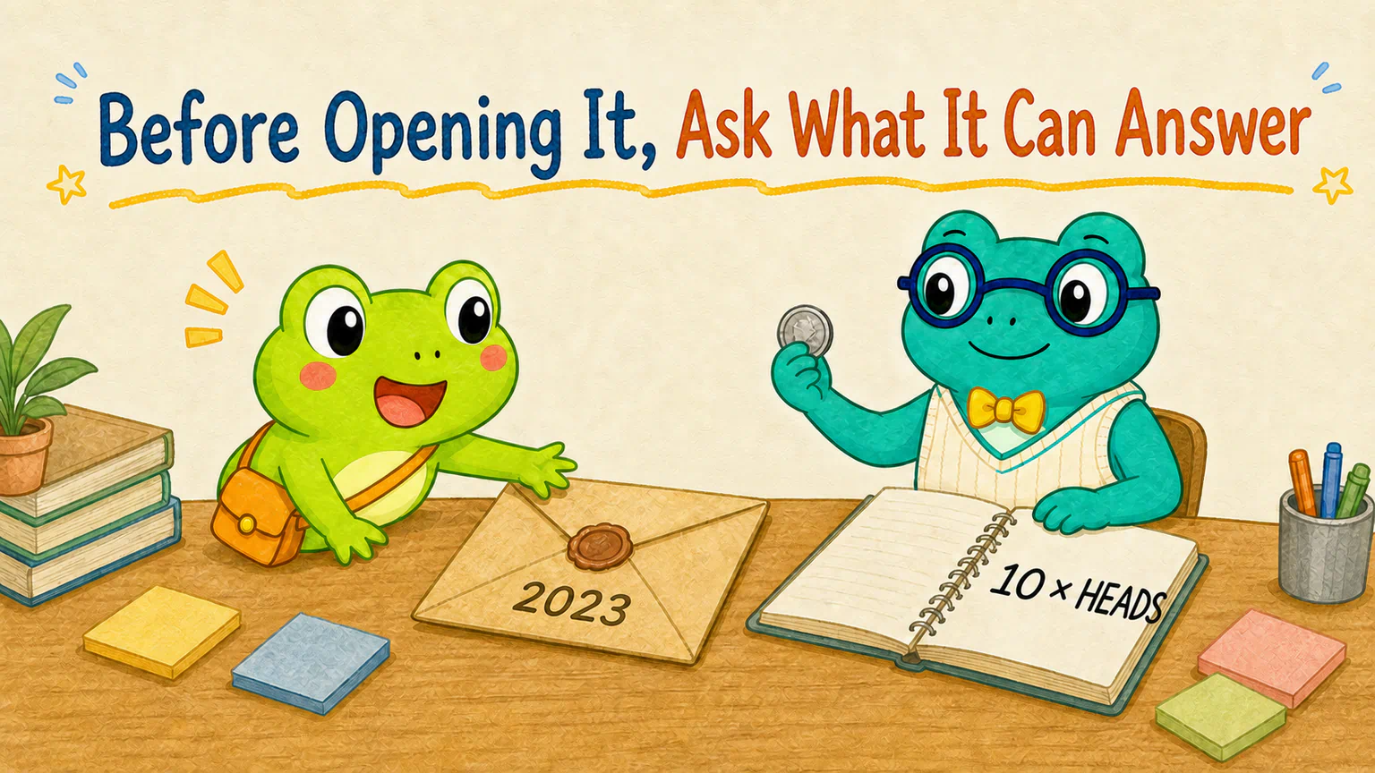 Hoppy reaches for the sealed 2023 envelope while Dr. Hop shows him a record of ten heads and asks what the new data can really answer.